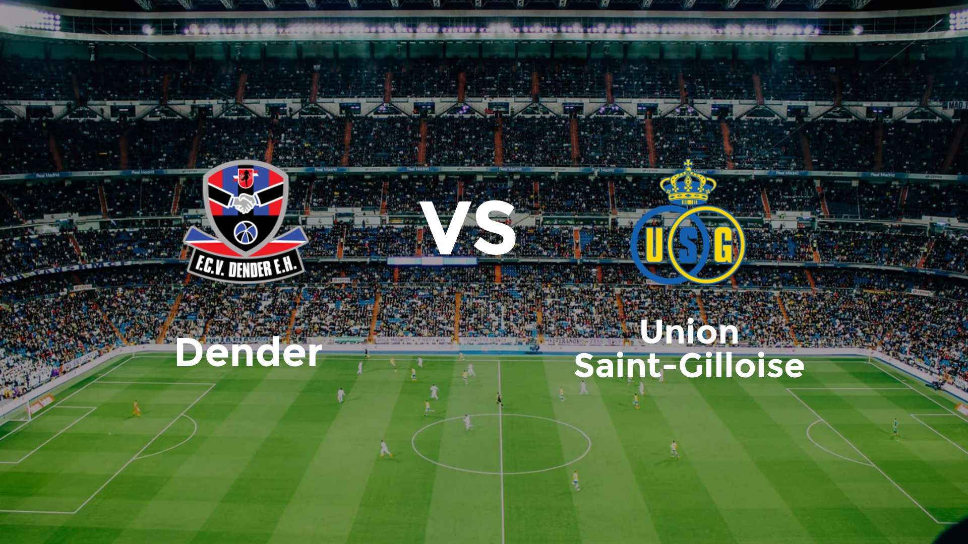 Dender vs Union Saint-Gilloise