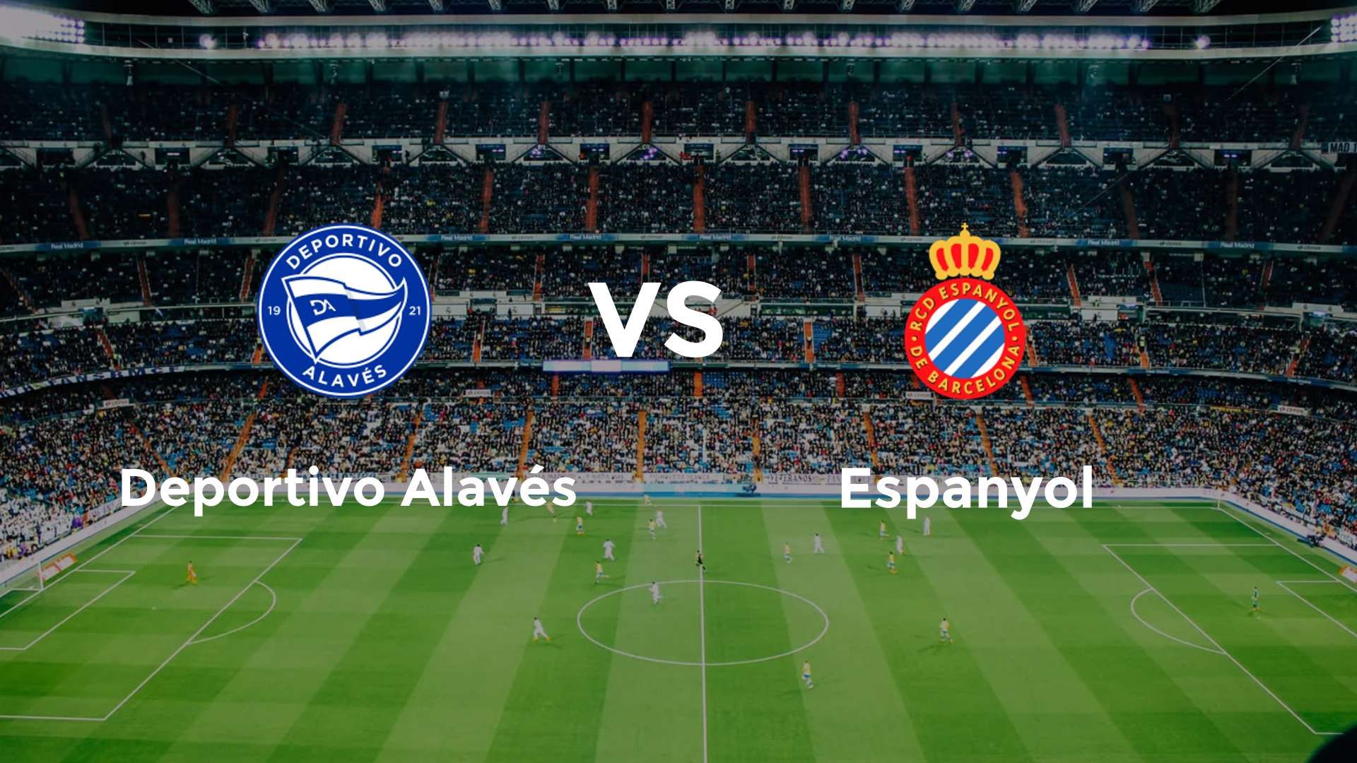 Deportivo Alavés vs Espanyol