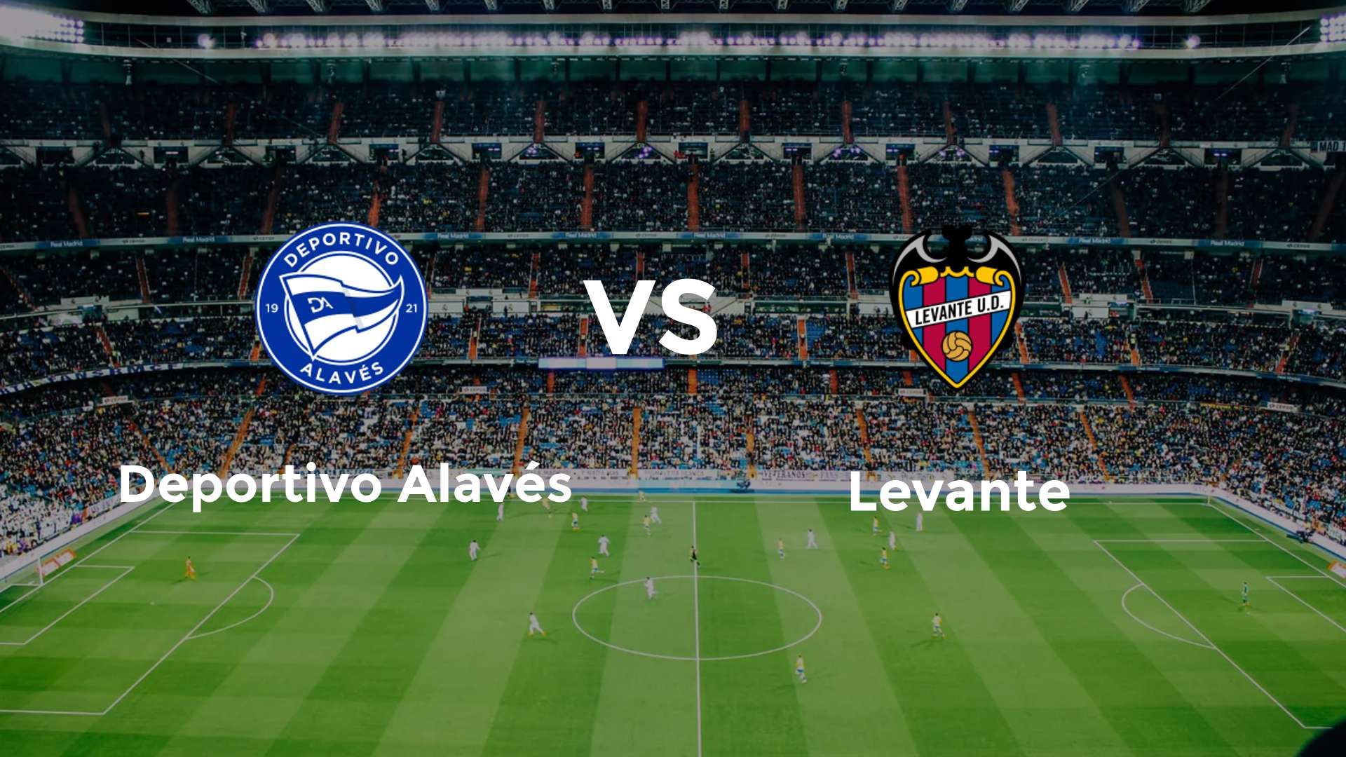 Deportivo Alavés vs Levante