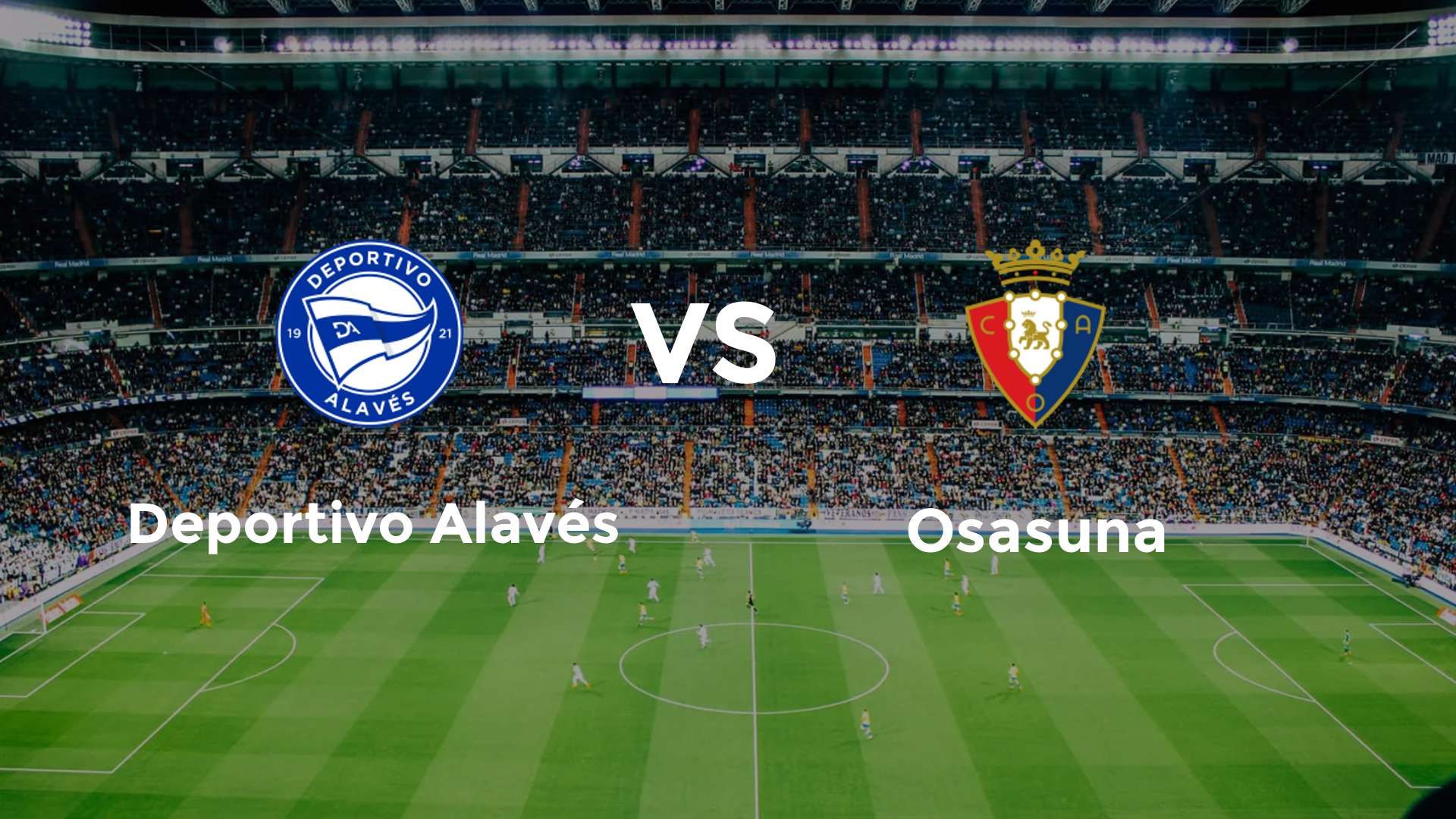 Deportivo Alavés vs Osasuna