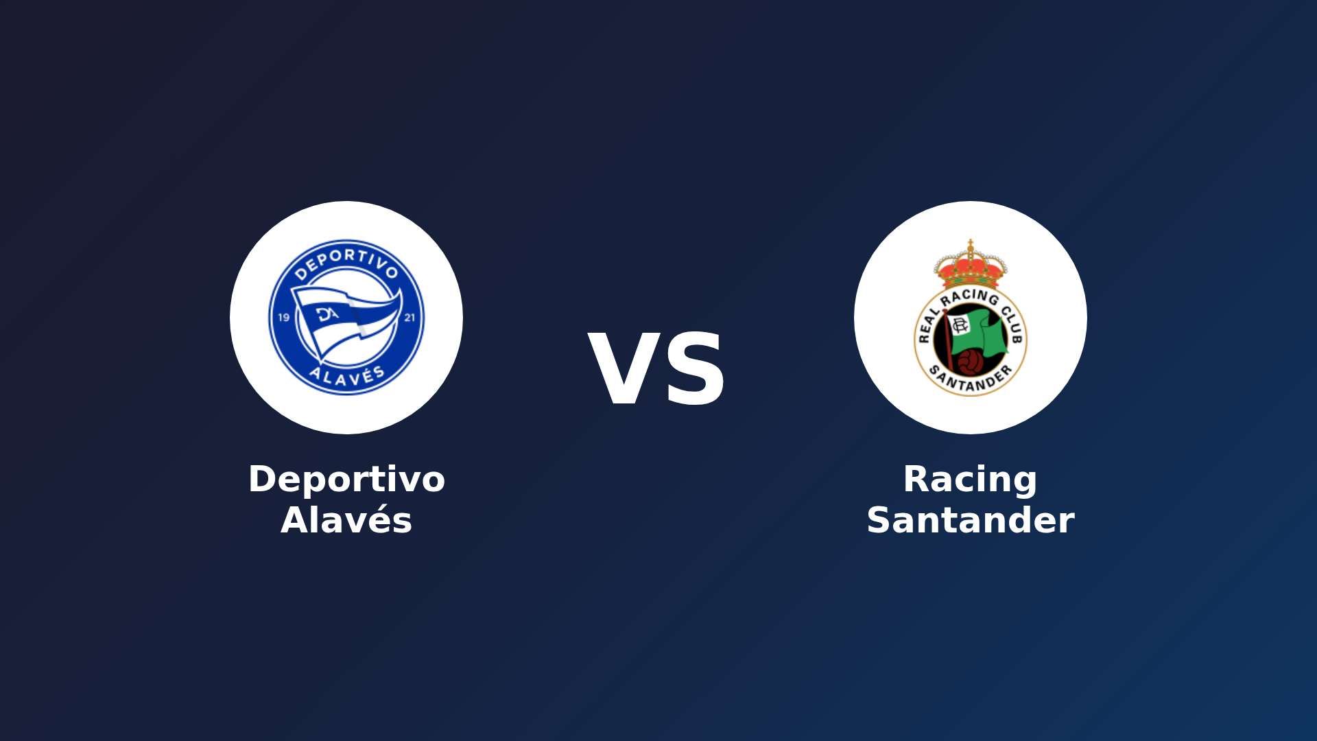 Deportivo Alavés vs Racing Santander