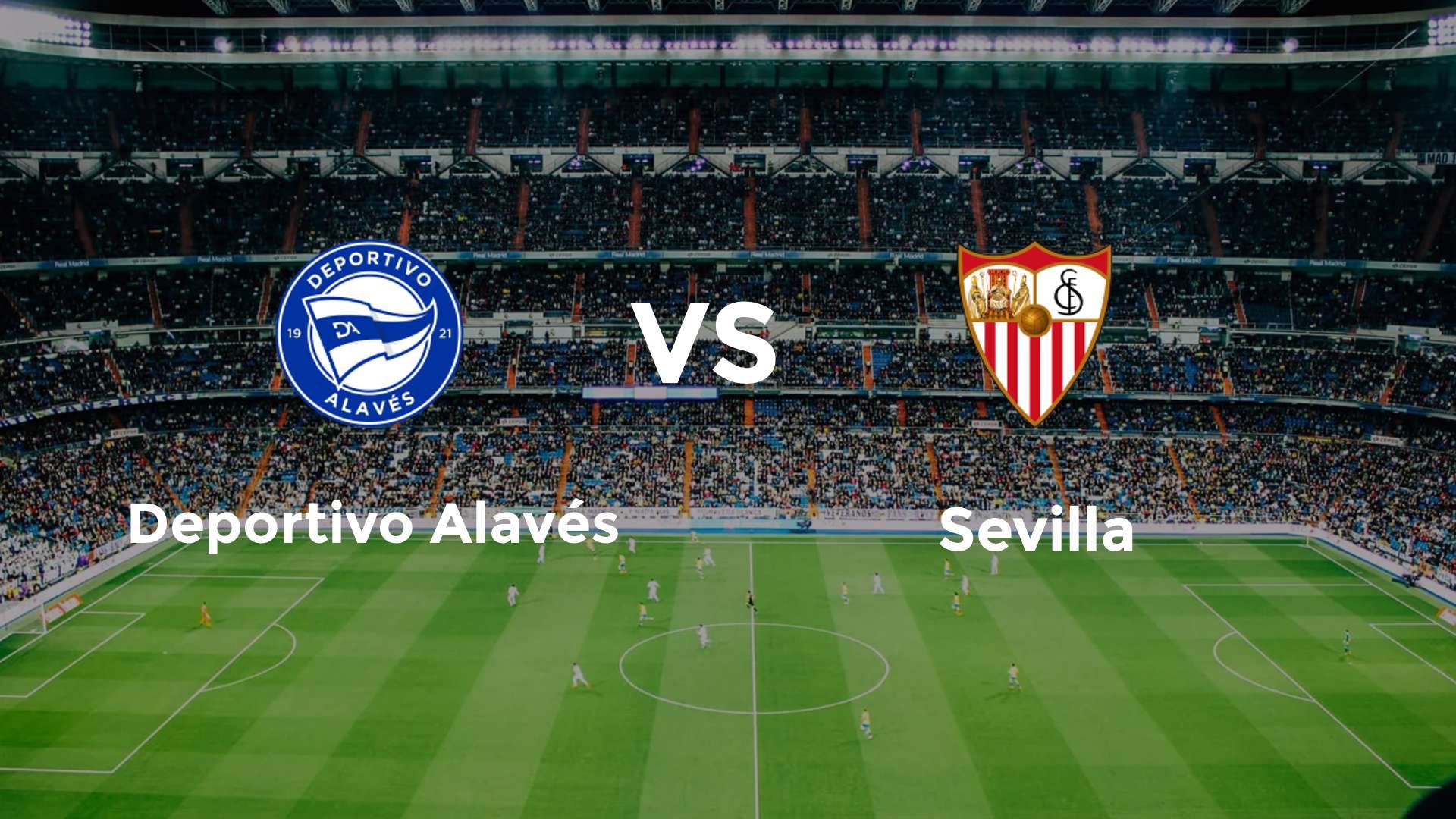 Deportivo Alavés vs Sevilla