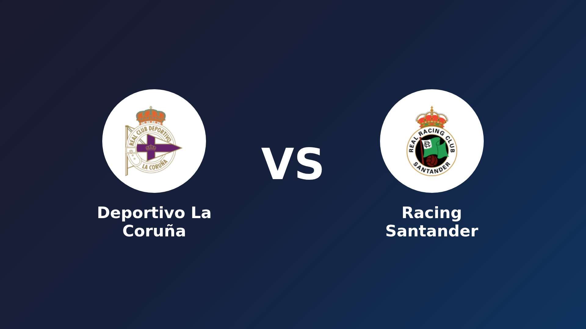 Deportivo La Coruña vs Racing Santander