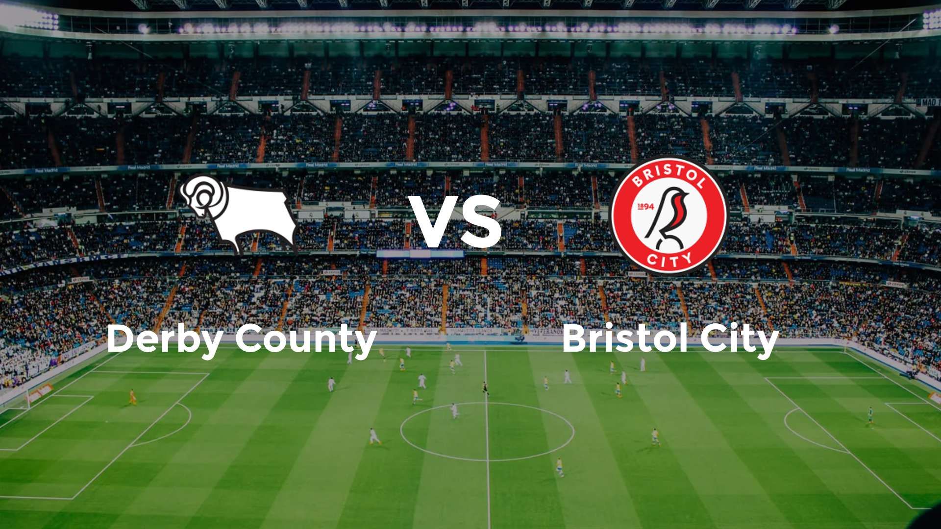 Derby County vs Bristol City