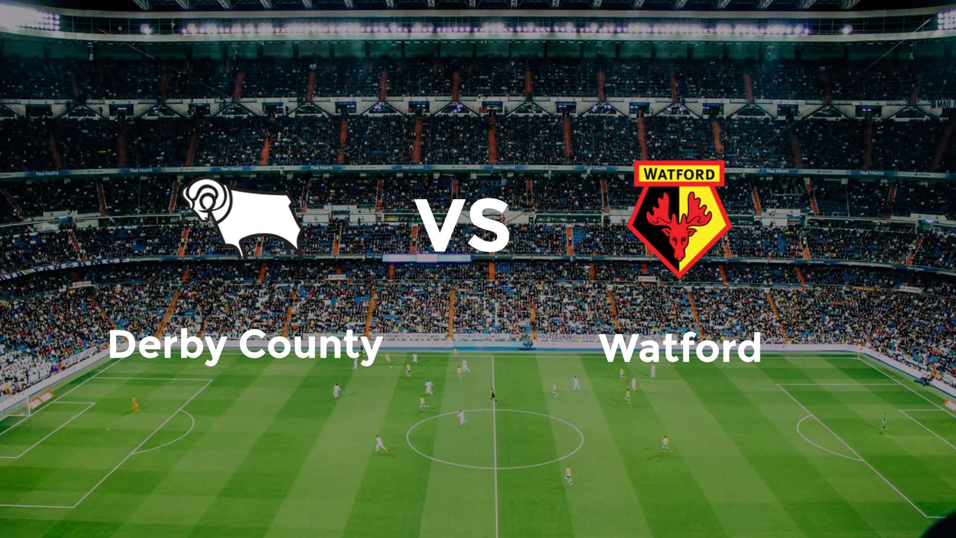 Derby County vs (F)atford