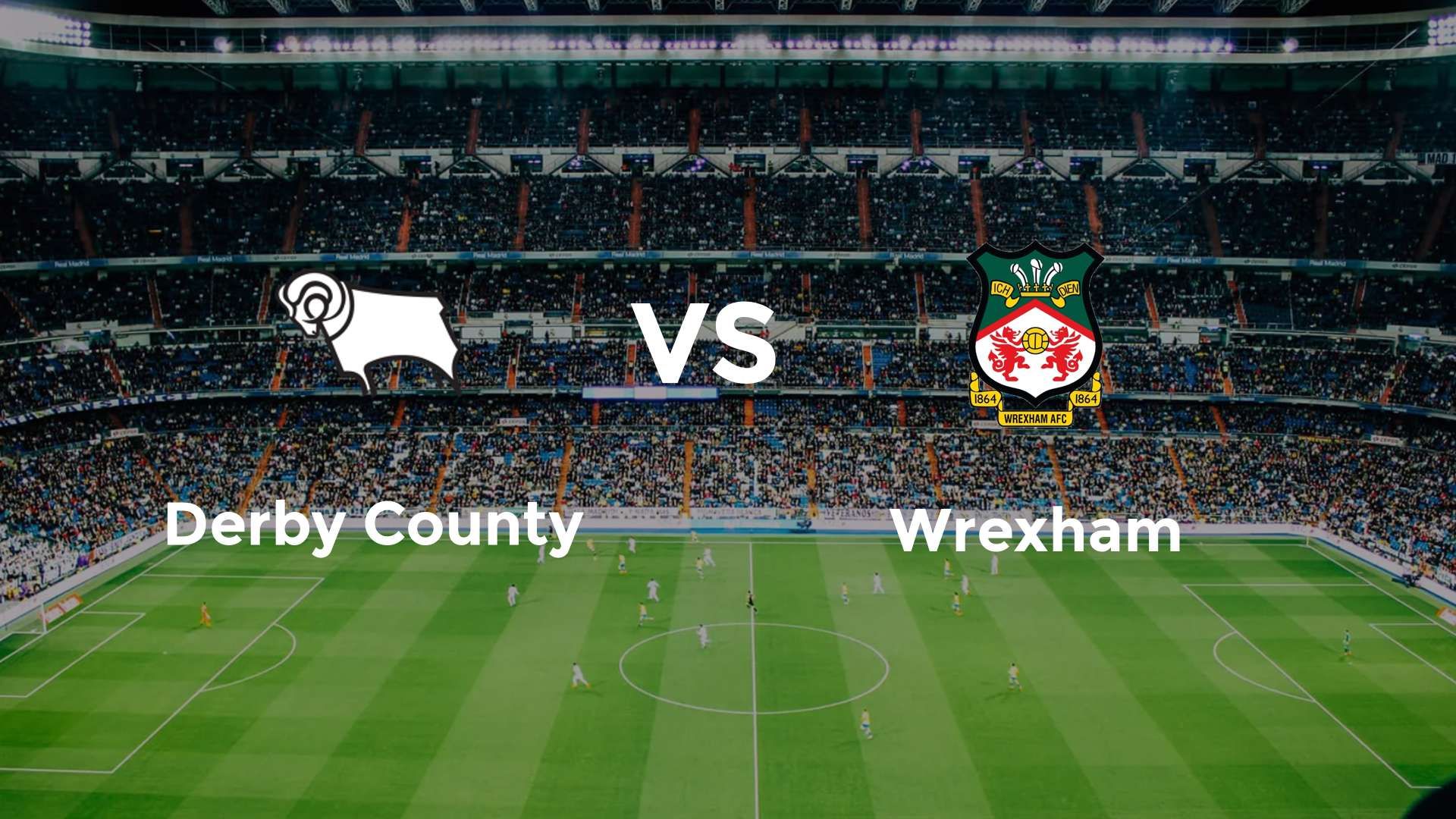 Derby County vs (F)rexham