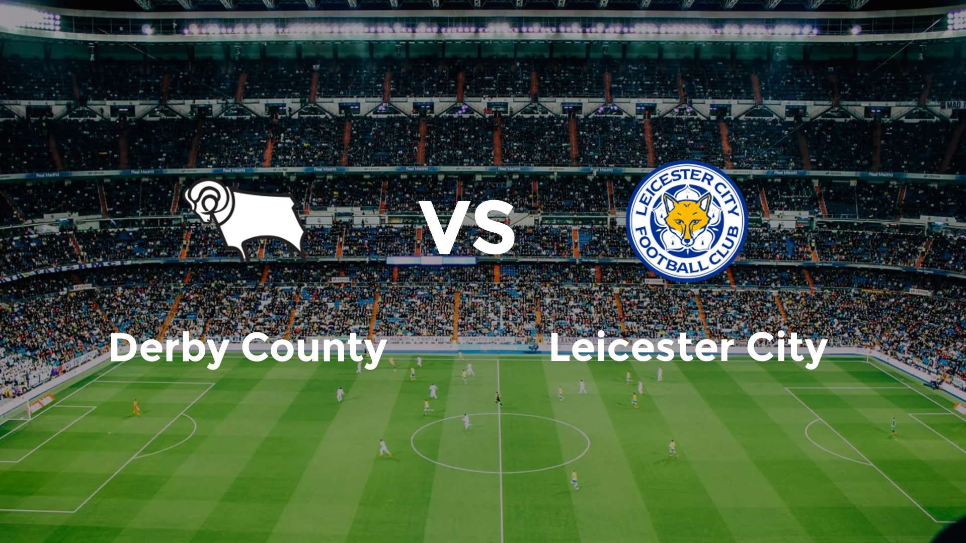 Derby County vs Leicester City