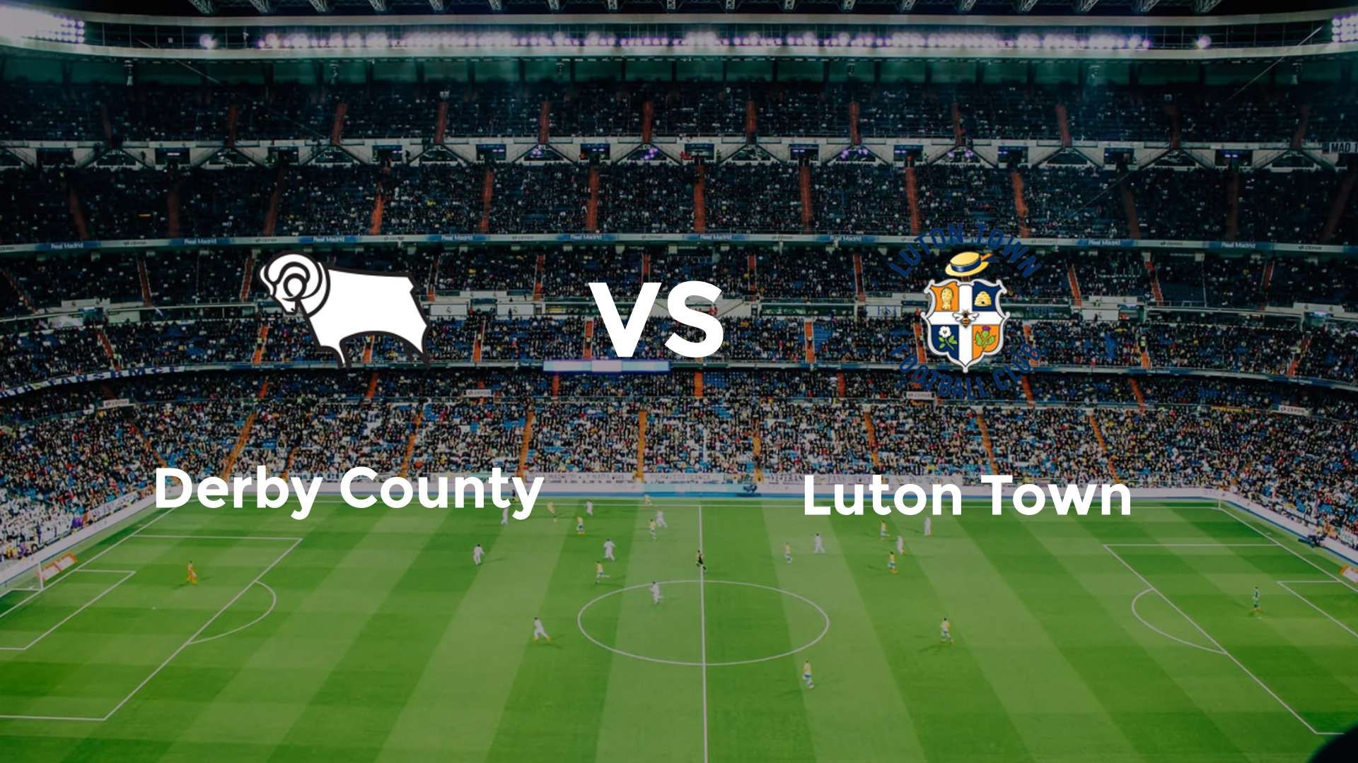 Derby County vs Luton Town