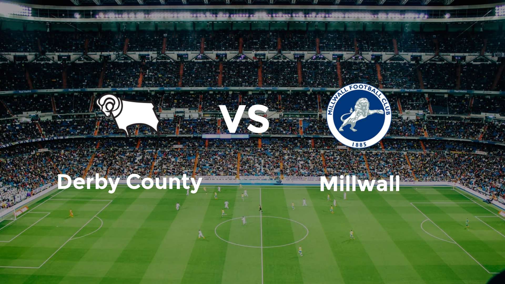 Derby County vs Millwall