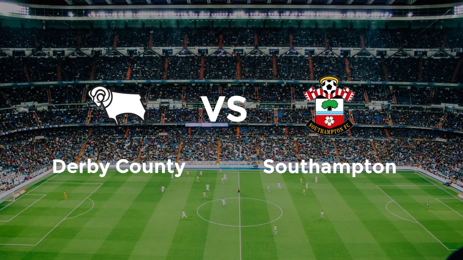 Derby County vs Southampton