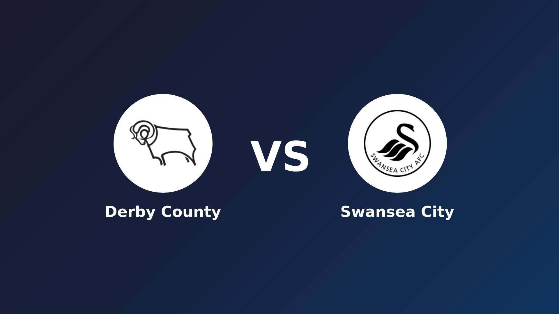 Derby County vs Swansea City