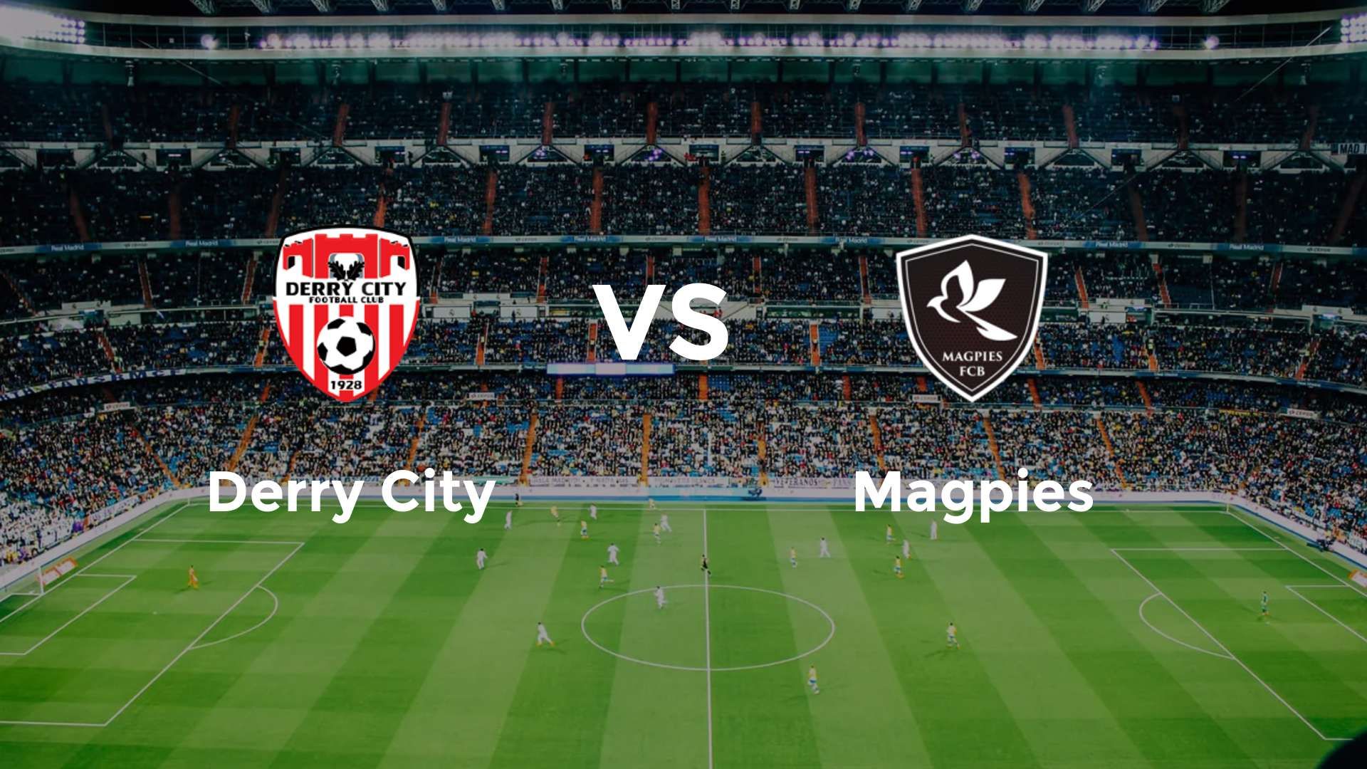 Derry City vs Magpies