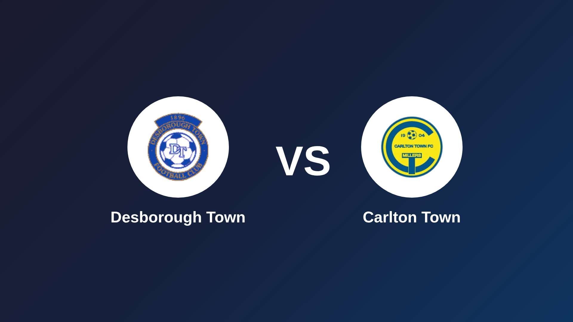 Desborough Town vs Carlton Town