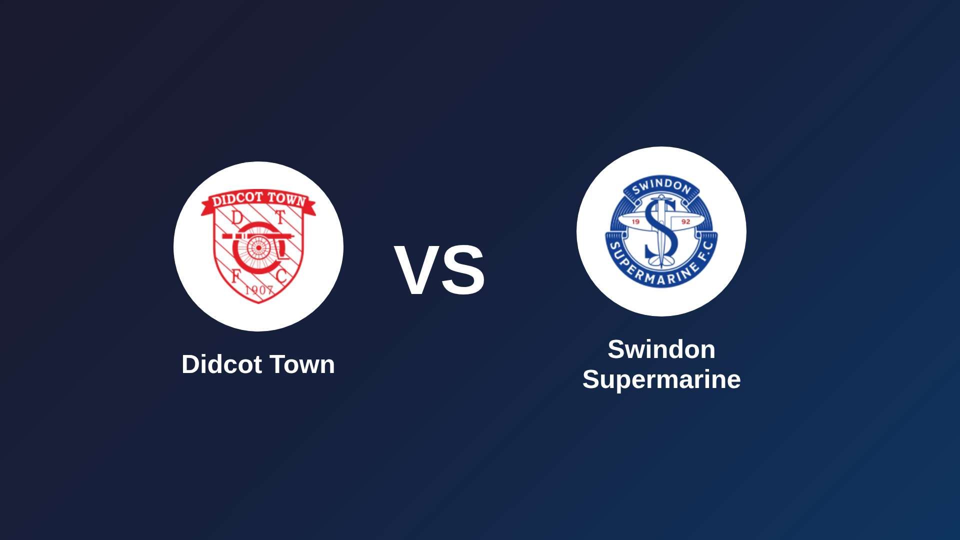 Didcot Town vs Swindon Supermarine