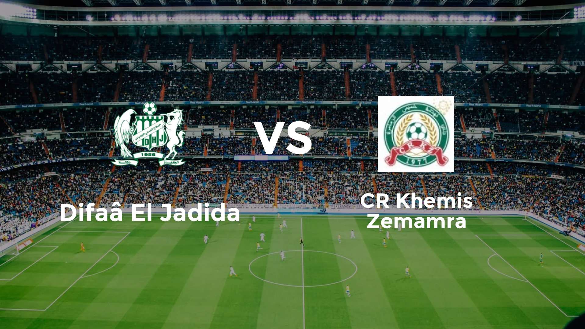 Difaâ El Jadida vs CR Khemis Zemamra