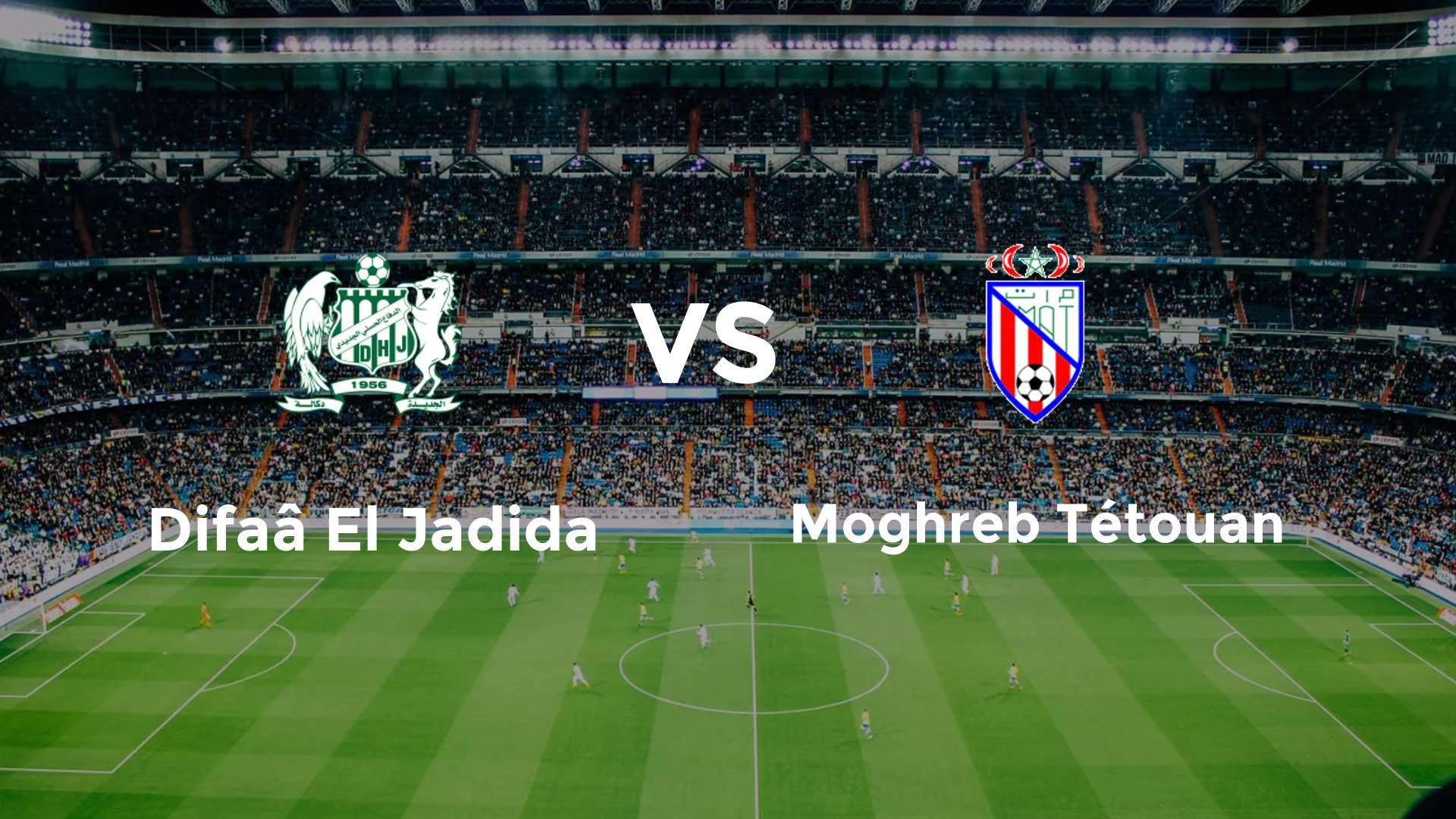Difaâ El Jadida vs Moghreb Tétouan