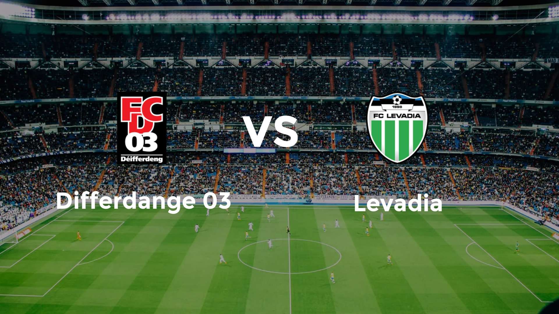 Differdange 03 vs Levadia