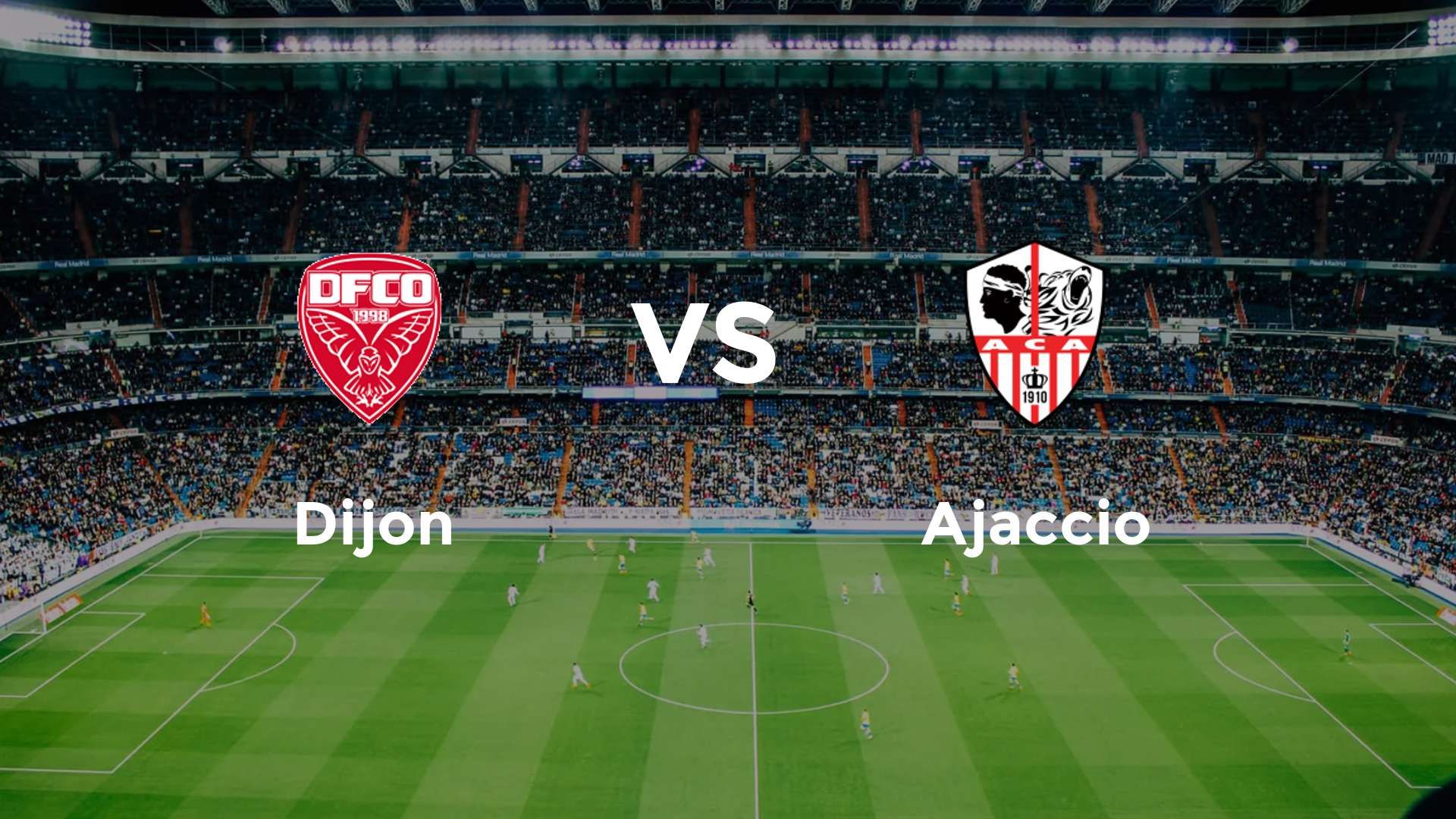 Dijon vs Ajaccio