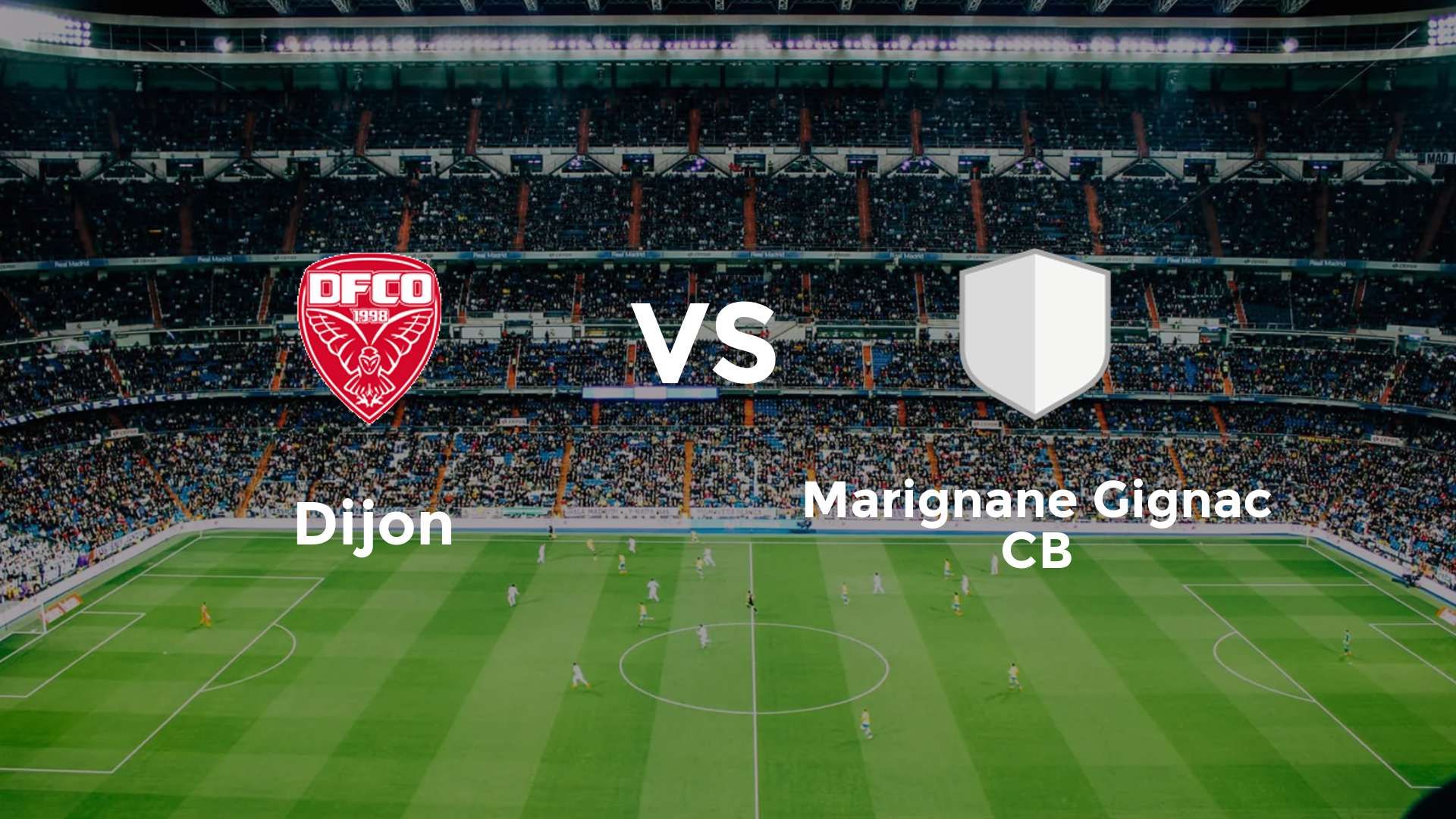 Dijon vs Marignane Gignac CB