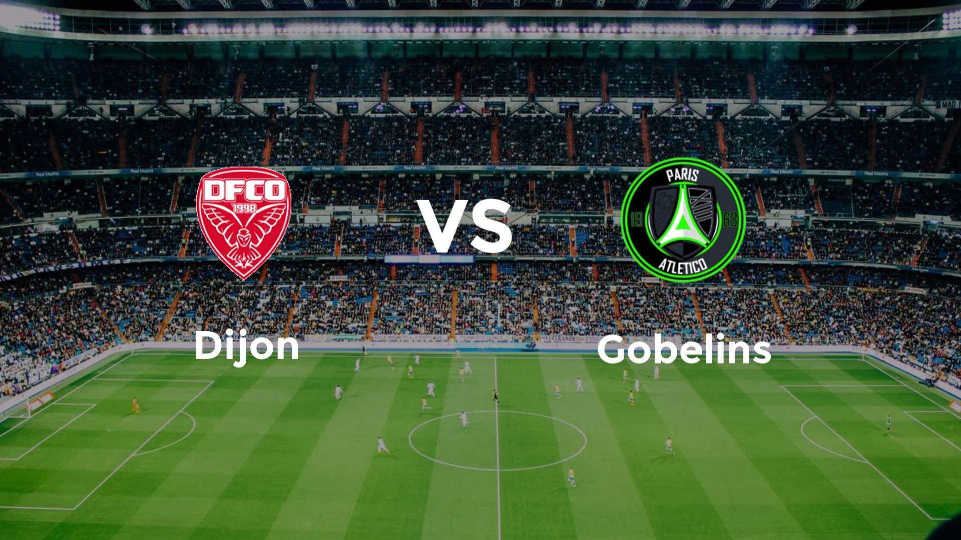 Dijon vs Paris 13 Atletico