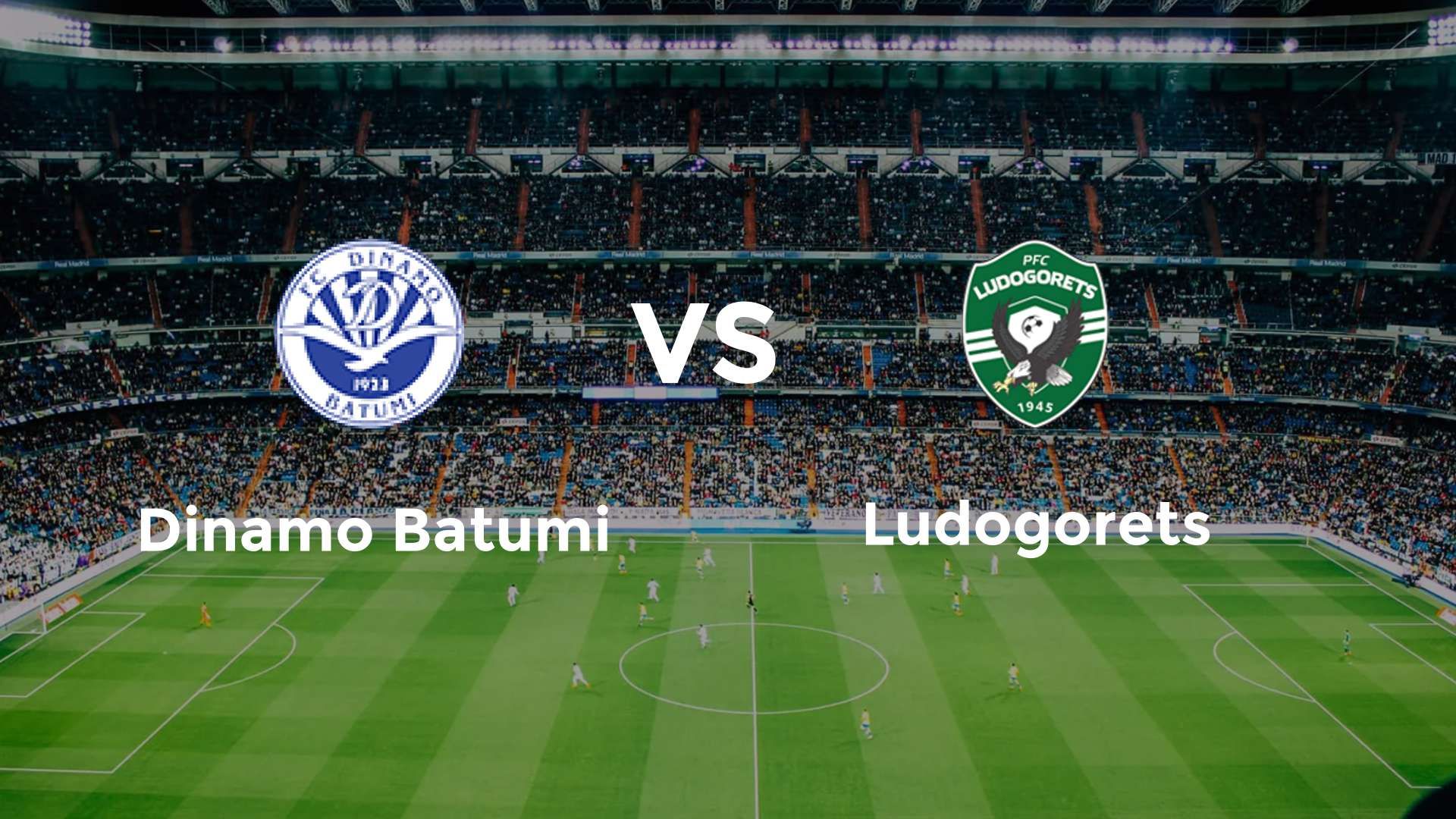Dinamo Batumi vs Ludogorets