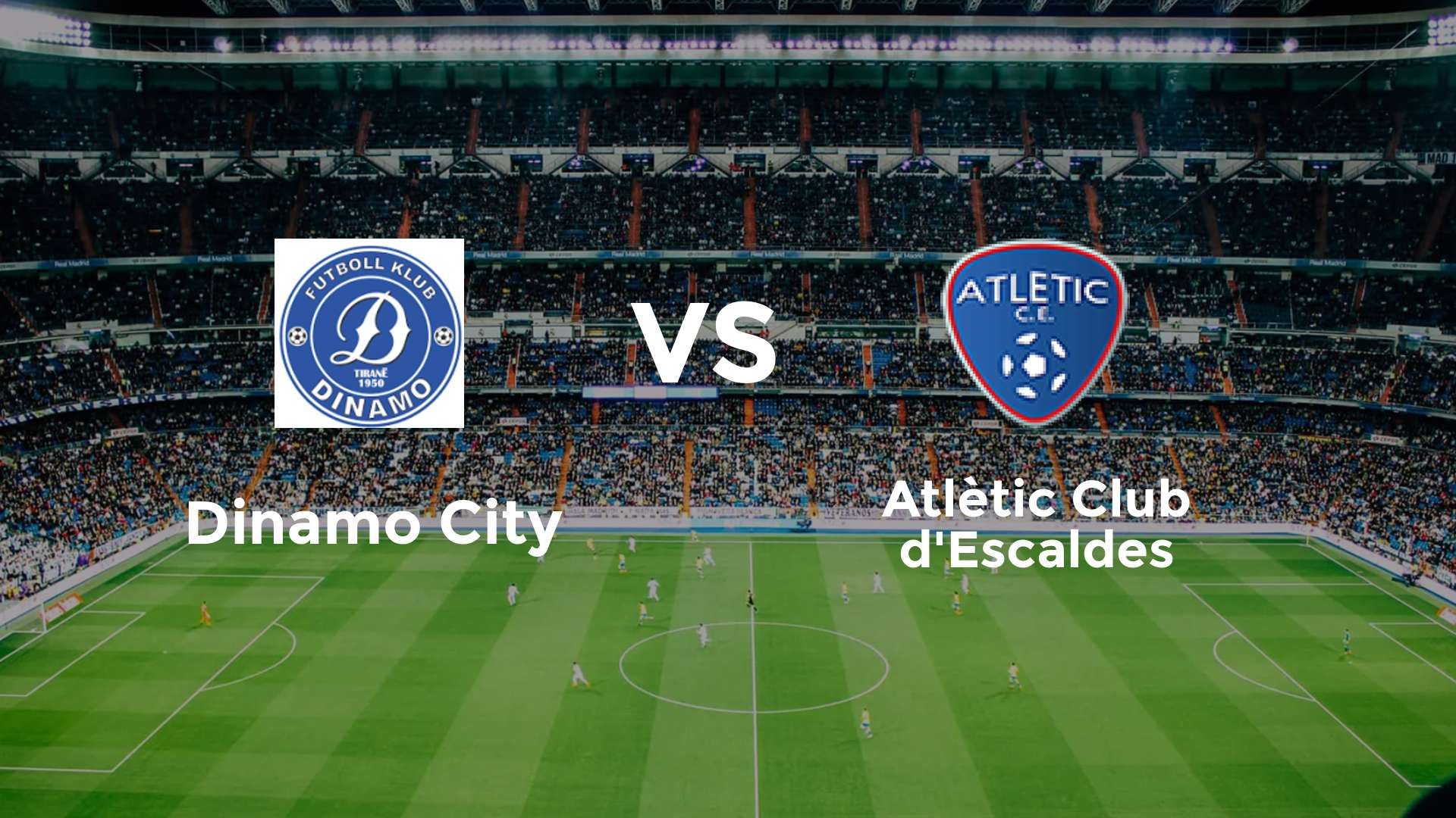 Dinamo City vs Atlètic Club d'Escaldes
