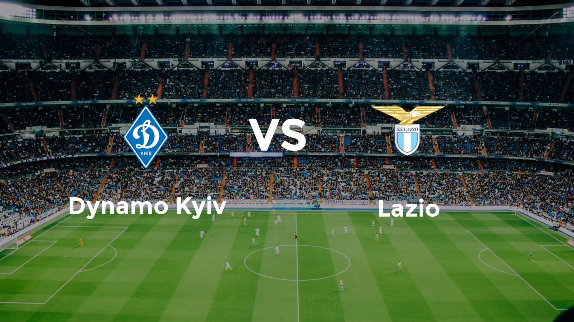 Dynamo Kyiv vs Lazio
