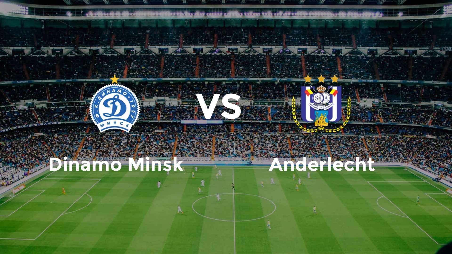 Dinamo Minsk vs Anderlecht