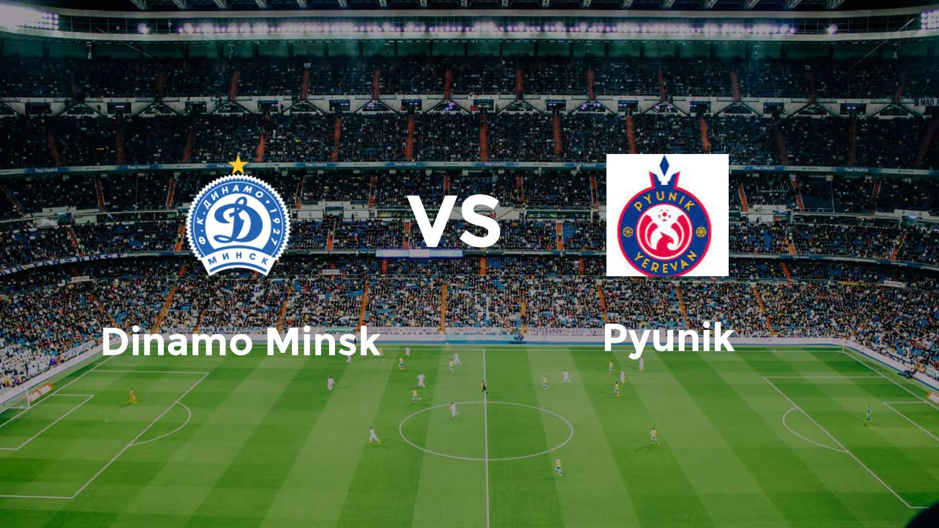 Dinamo Minsk vs Pyunik