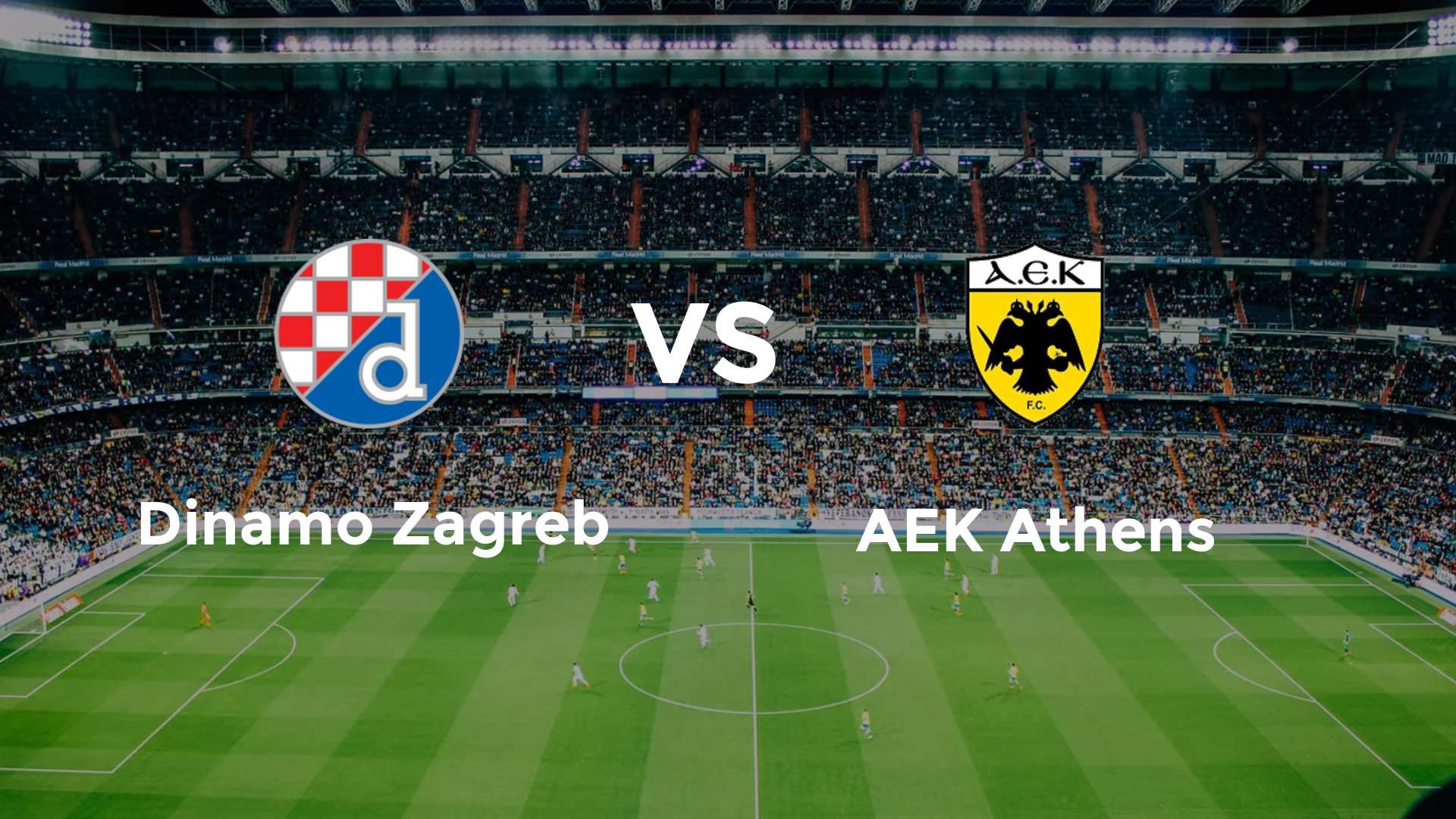 Dinamo Zagreb vs AEK Athens