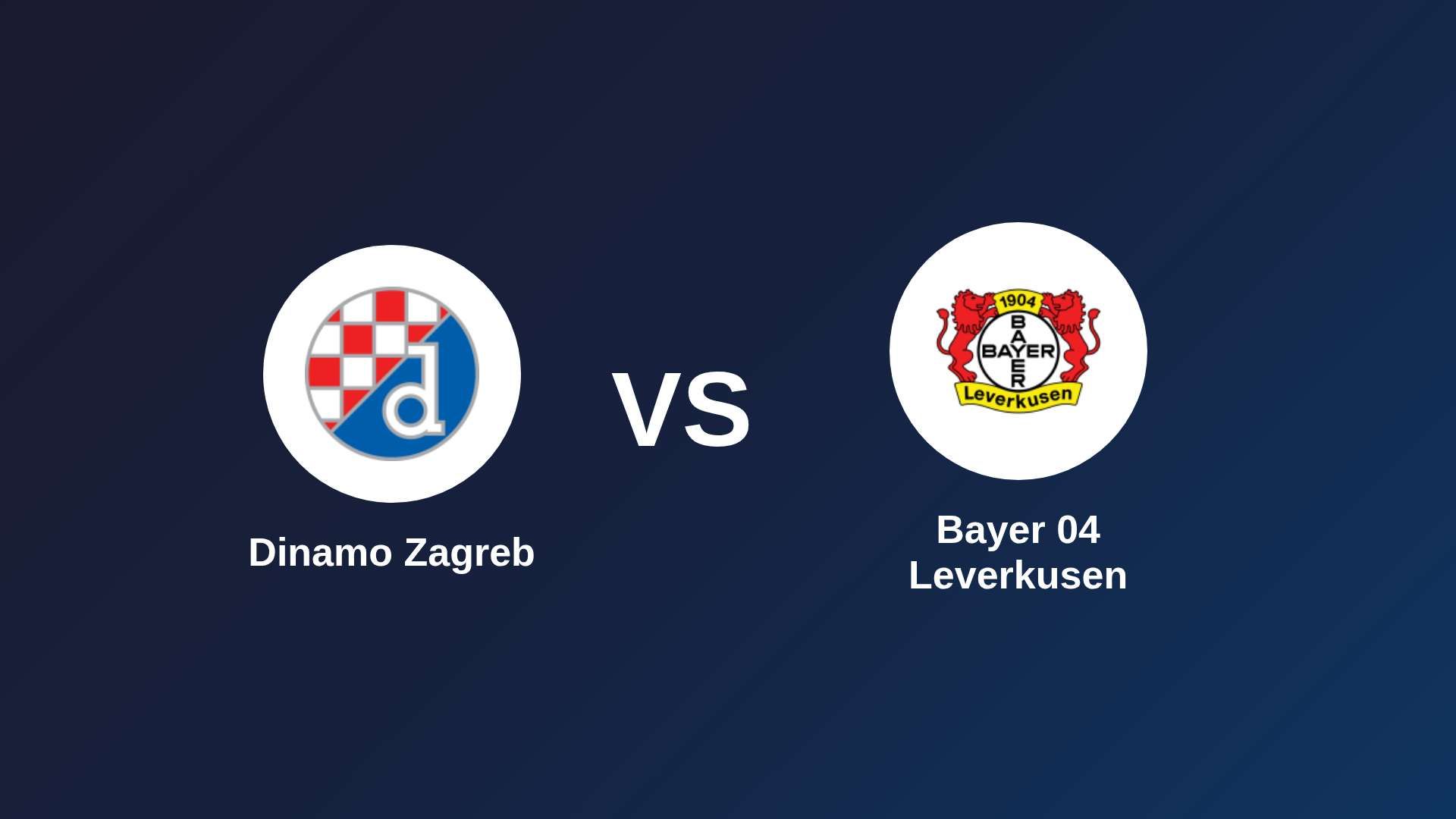 Dinamo Zagreb vs Bayer 04 Leverkusen