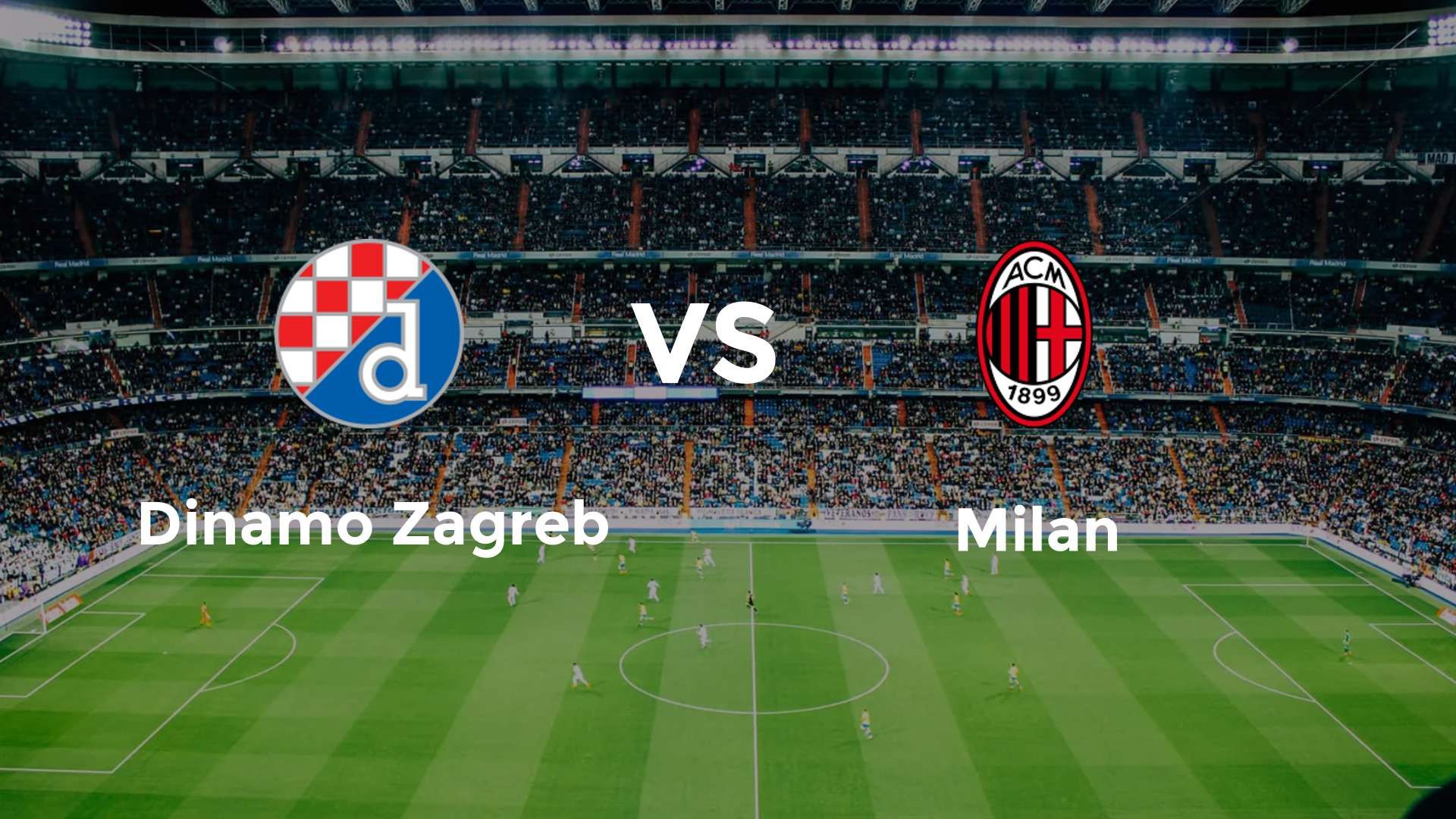 Dinamo Zagreb vs Milan