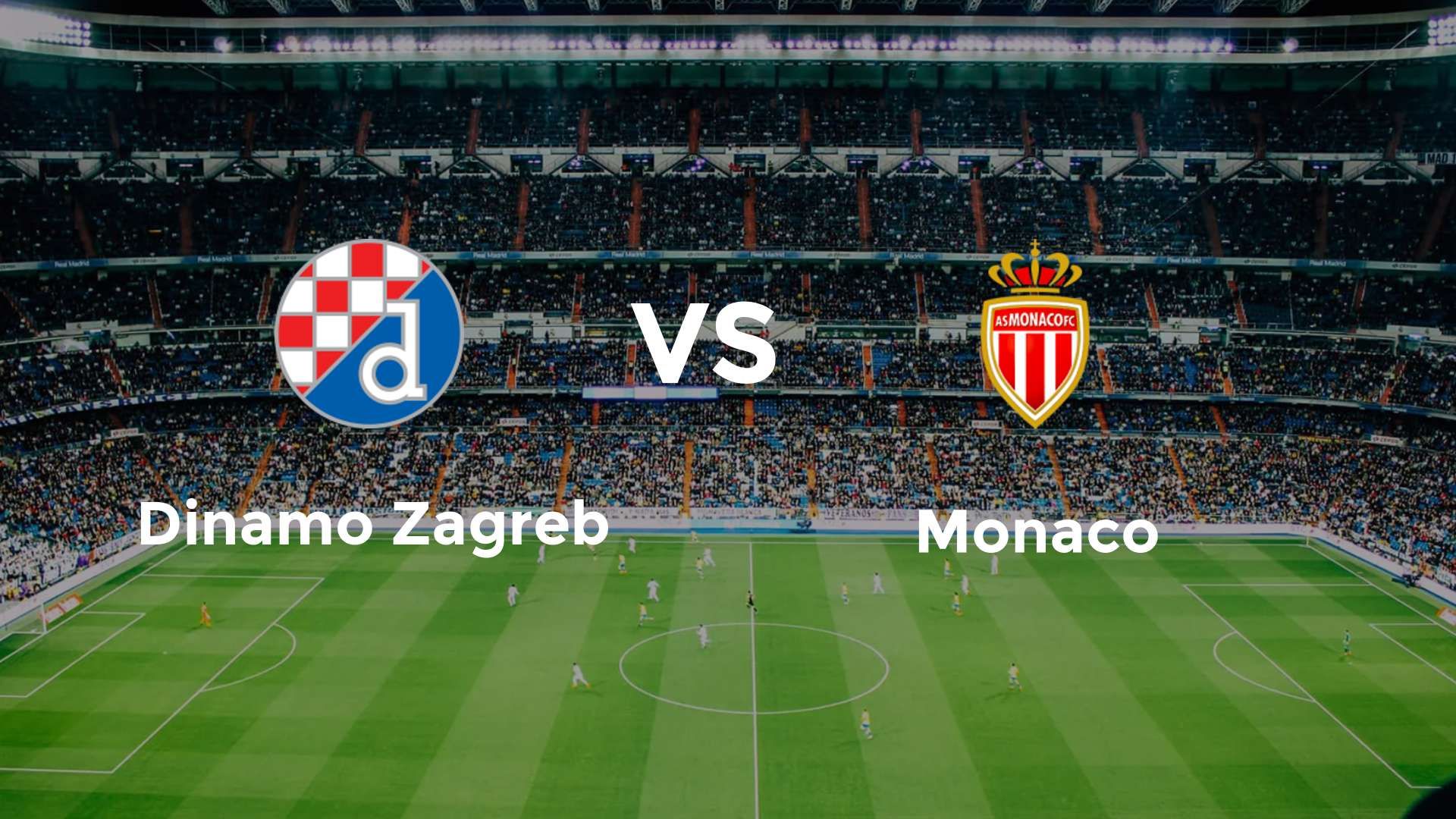 Dinamo Zagreb vs Monaco