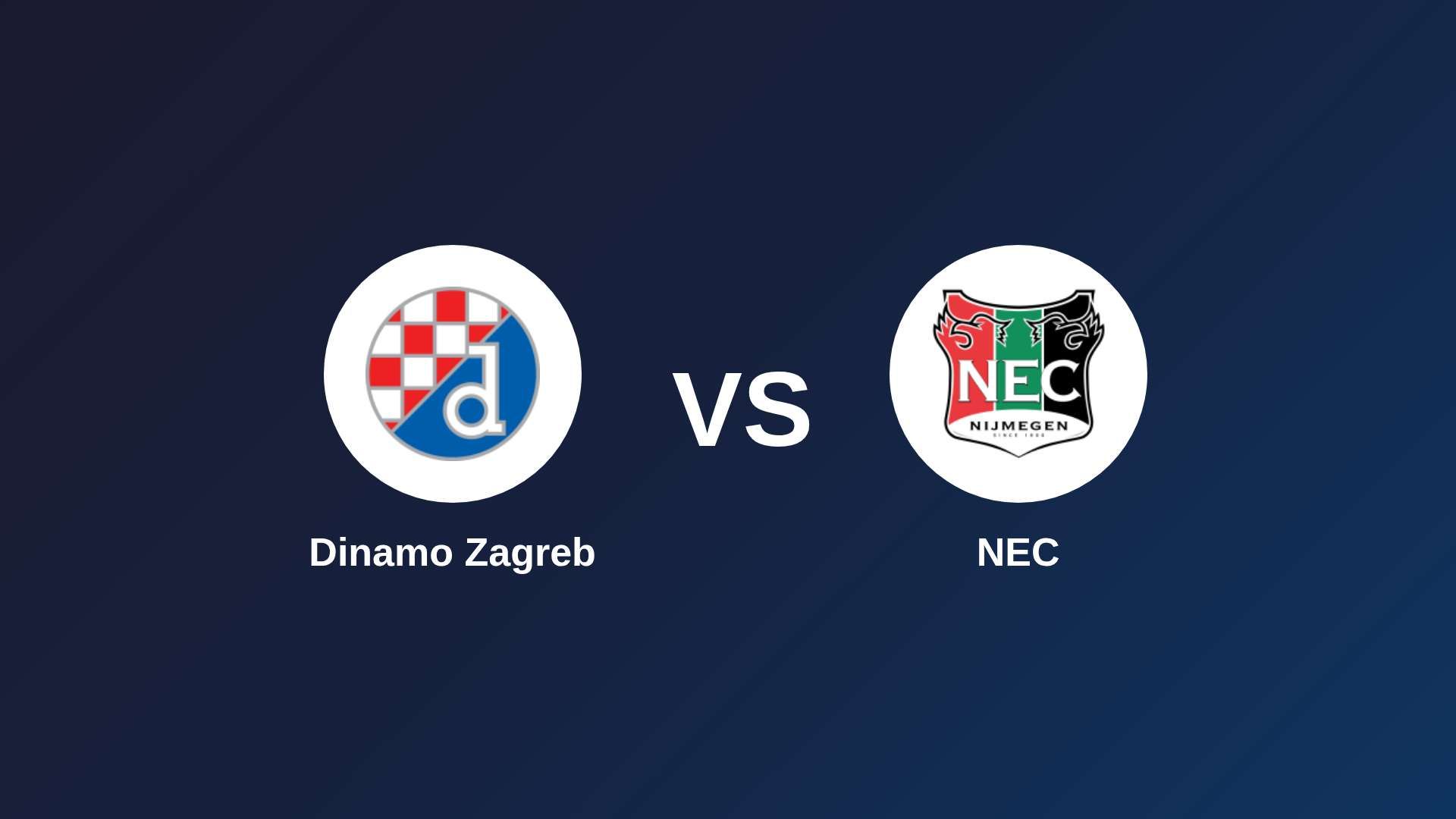 Dinamo Zagreb vs NEC Nijmegen