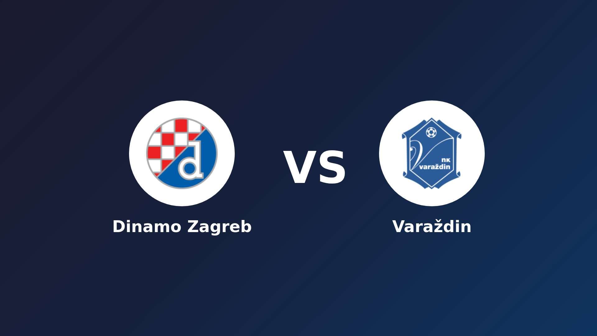 Dinamo Zagreb vs Varaždin