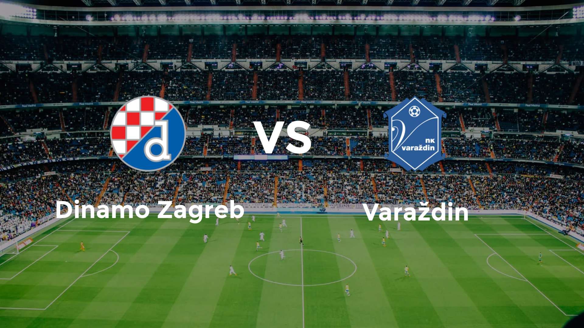 Dinamo Zagreb vs Varaždin