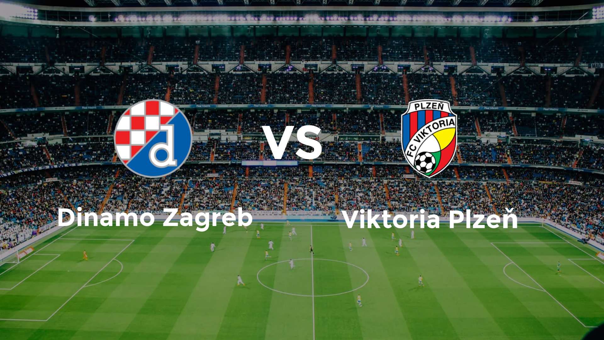 Dinamo Zagreb vs Viktoria Plzeň