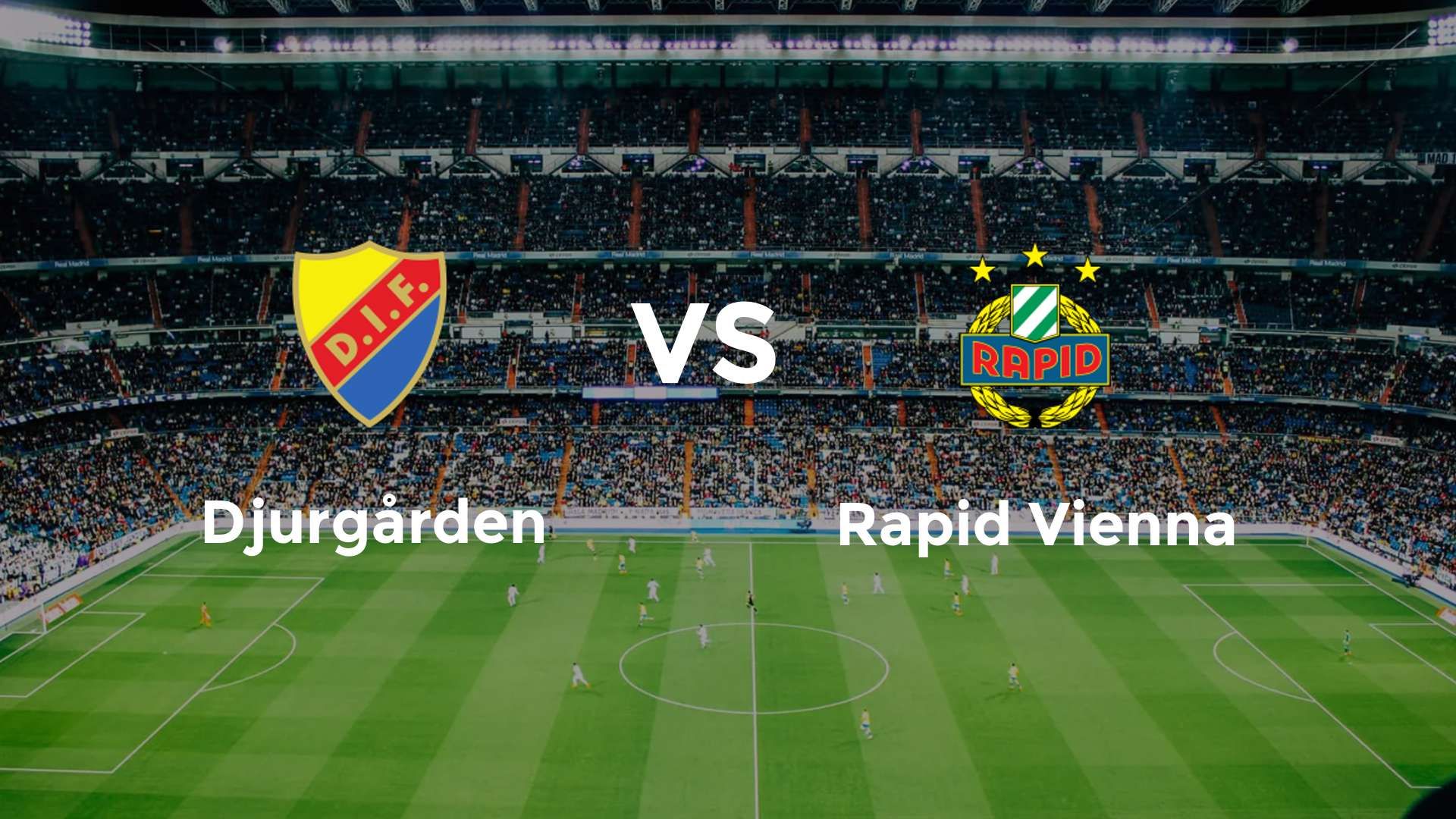 Djurgården vs SK Rapid