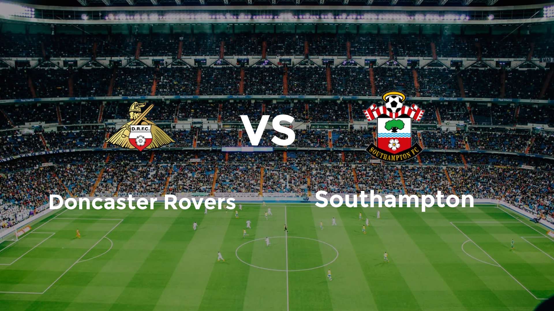 Doncaster Rovers vs Southampton