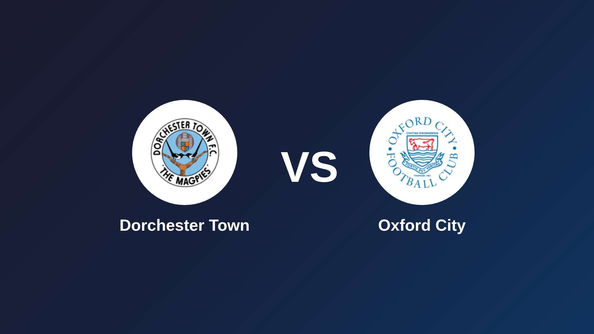 Dorchester Town vs Oxford City