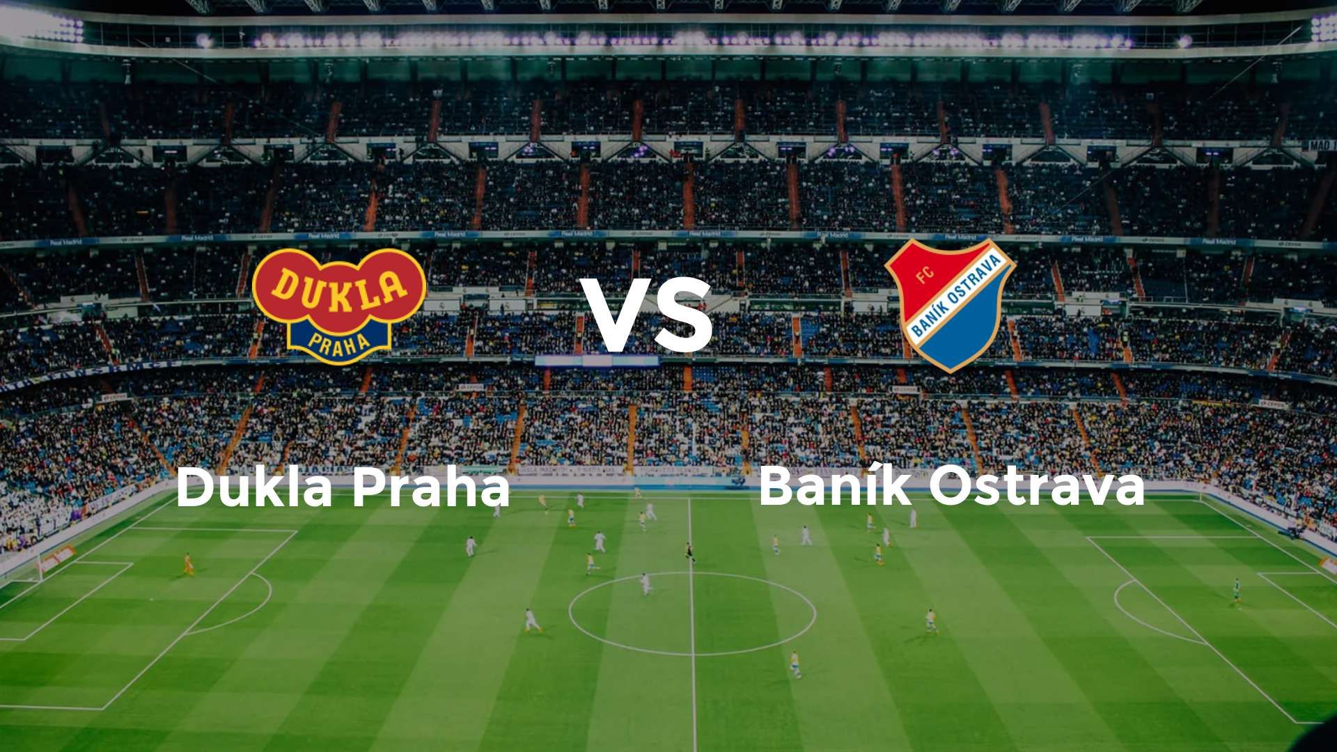 Dukla Praha vs Baník Ostrava
