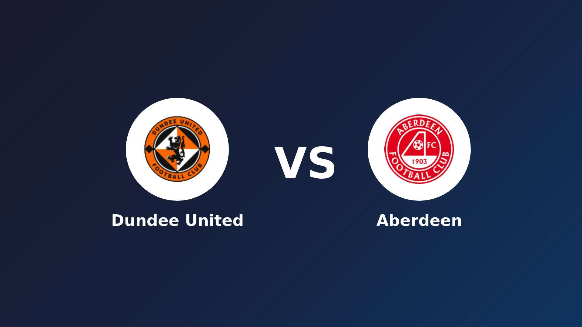 Dundee United vs Aberdeen