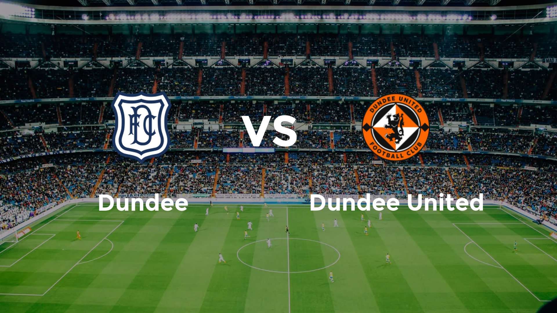 Dundee vs Dundee United