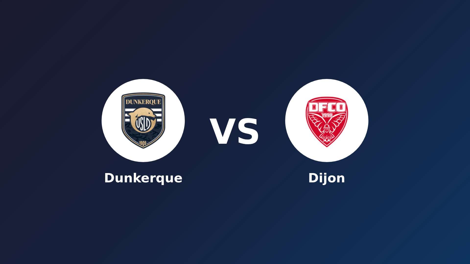 Dunkerque vs Dijon