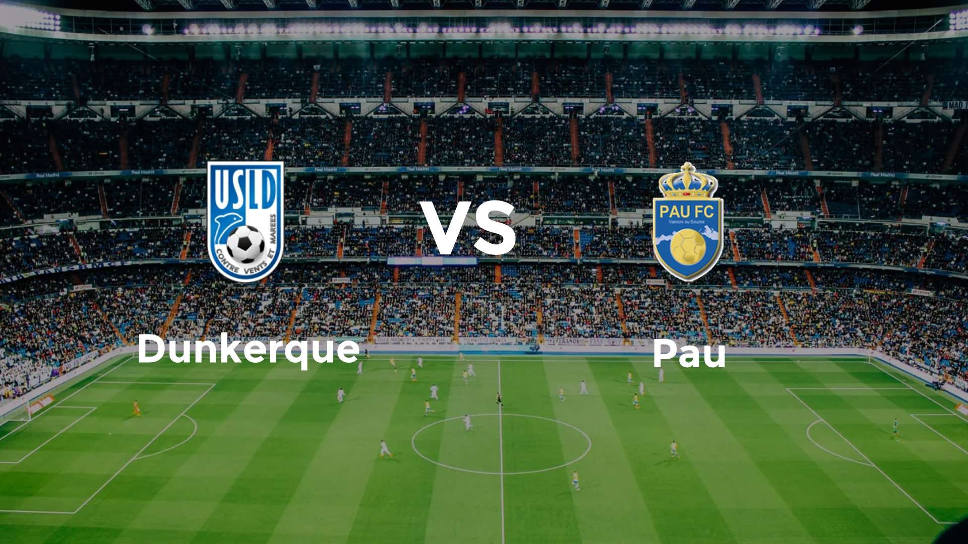 Dunkerque vs Pau