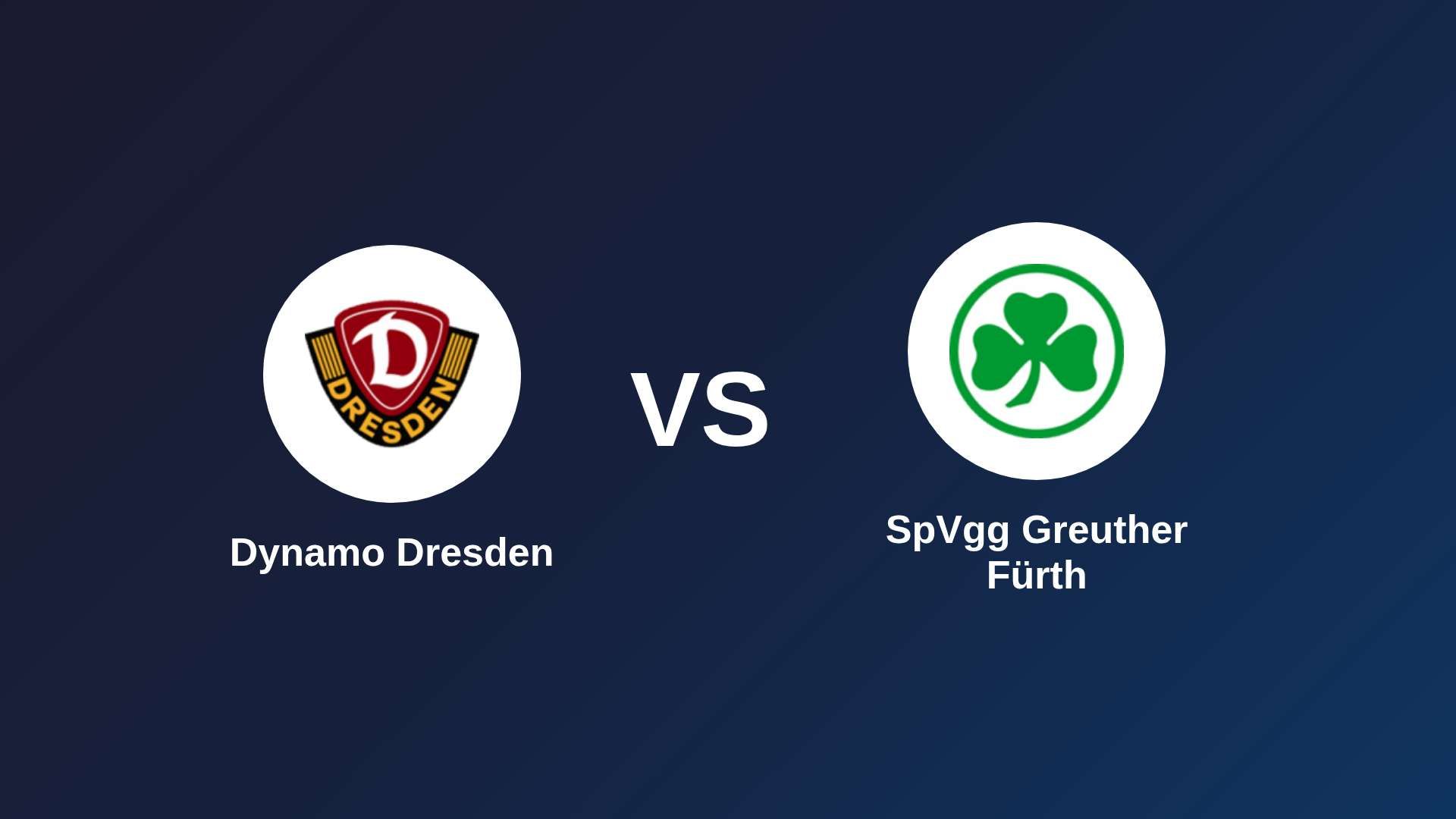Dynamo Dresden vs SpVgg Greuther Fürth