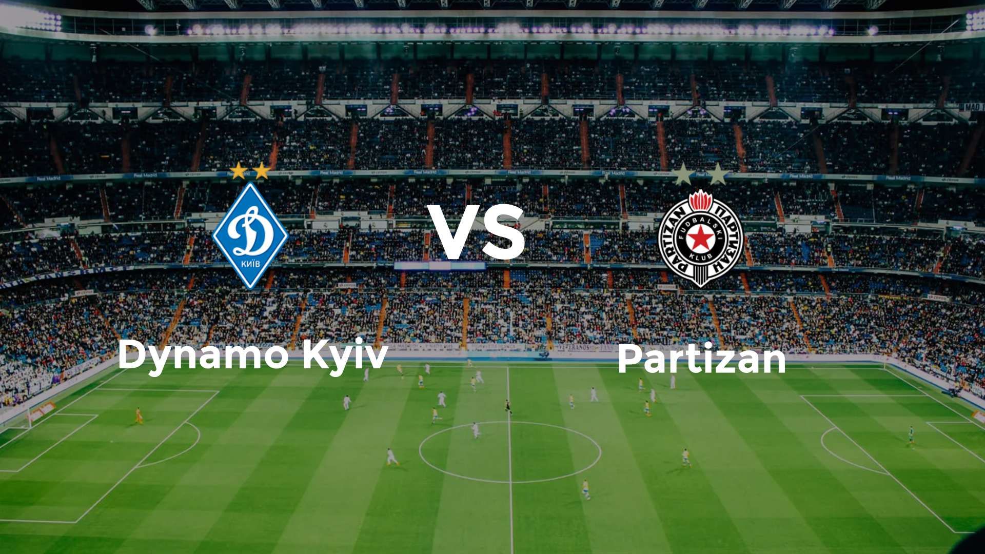 Dynamo Kyiv vs Partizan