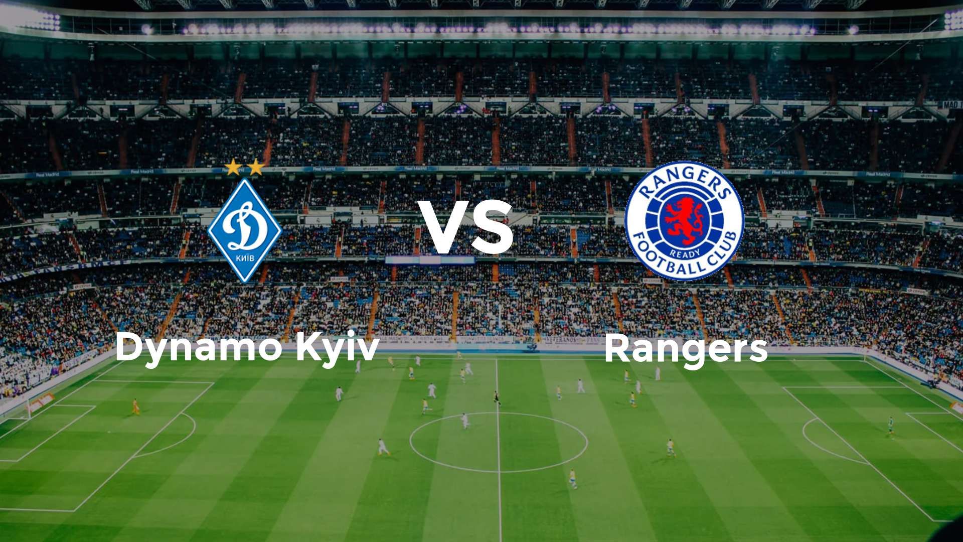 Dynamo Kyiv vs Rangers