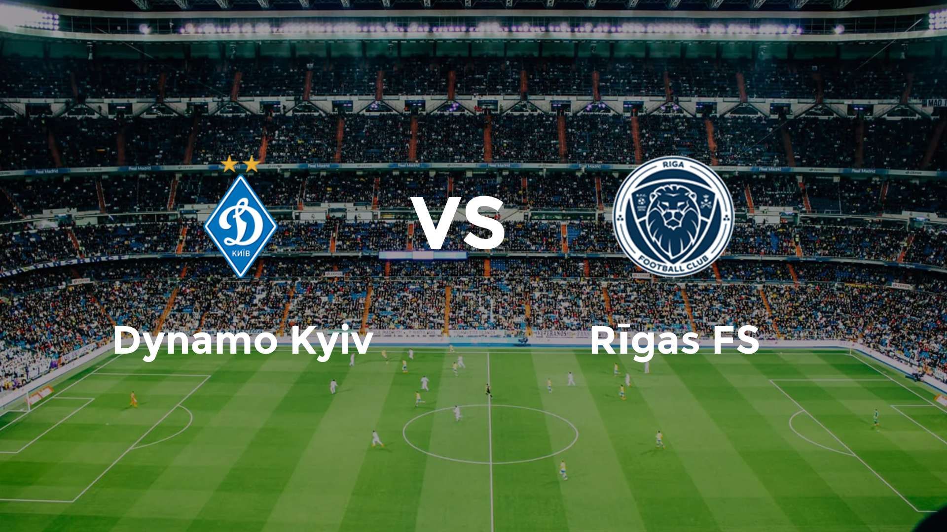 Dynamo Kyiv vs Rīgas FS