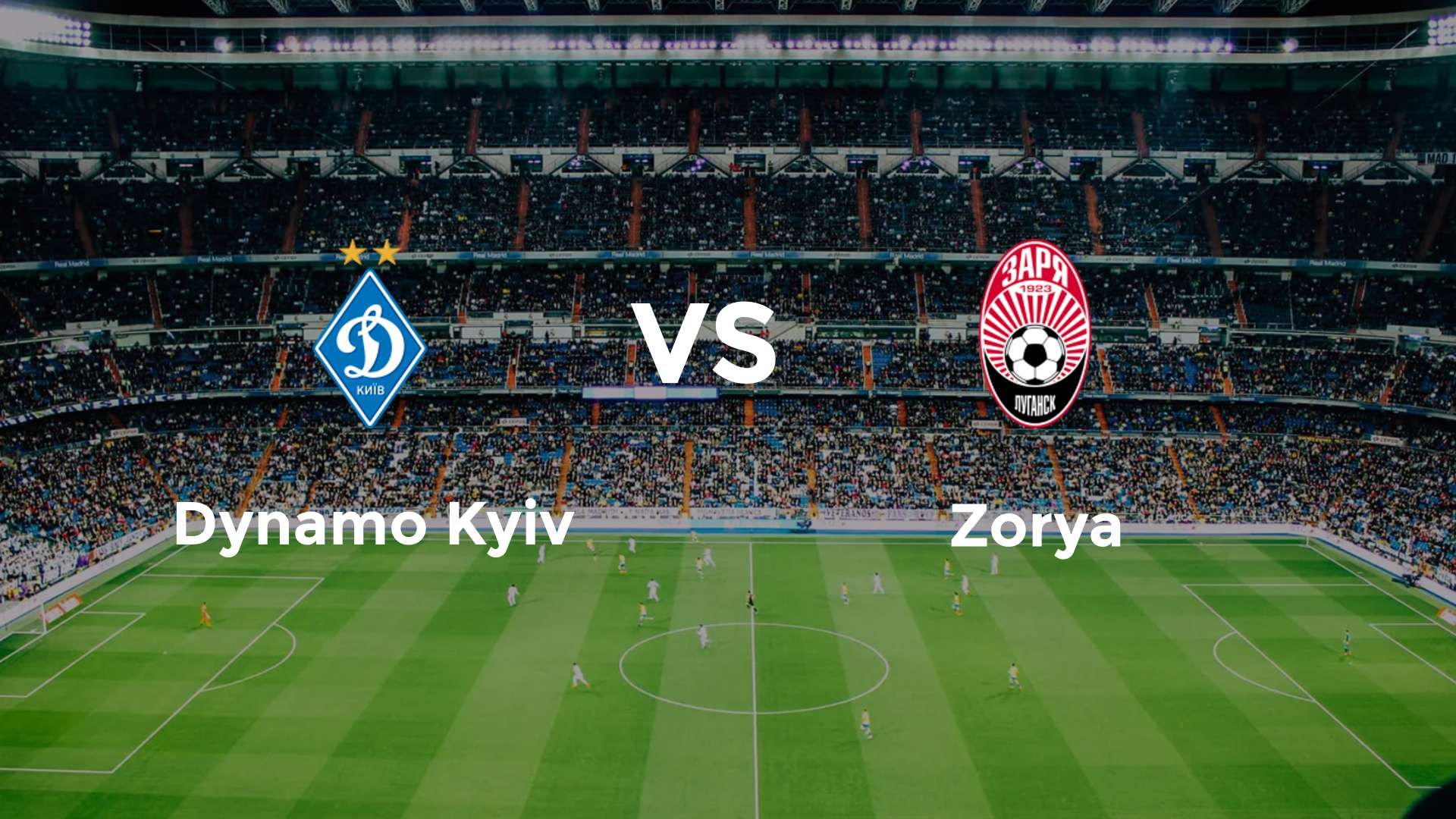 Dynamo Kyiv vs Zorya Luhansk